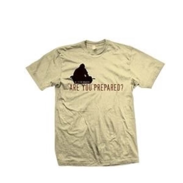 Are You Prepared Short Sleeve T-Shirt